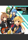 Destroyer Fest! Vol.1表紙